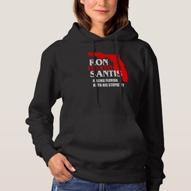 Moletom Anti Ron Desantis Governador da Flórida Destruindo (Frente)