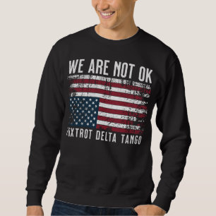 Moletom Anti Trump Flag Design, Não Estamos Bem