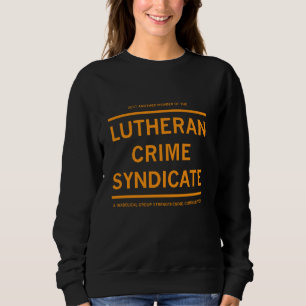 Moletom Apenas Mais Um Membro Do Sindicato Do Crime Lutera