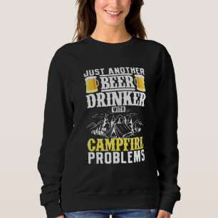 Moletom Apenas Outro Beer Beer Com Problemas De Campfire