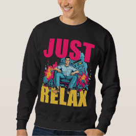 Moletom Apenas Relaxe!