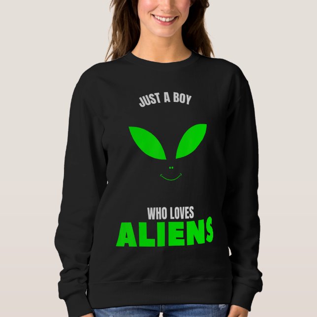 Moletom Apenas um menino que ama alienígenas planetas cria (Frente)