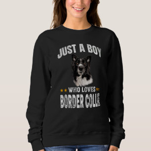 Moletom Apenas um menino que ama cachorro Border Collie -