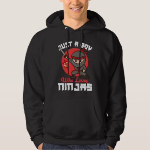 Moletom Apenas um menino que ama Ninjas Ninja Fã de Ninj