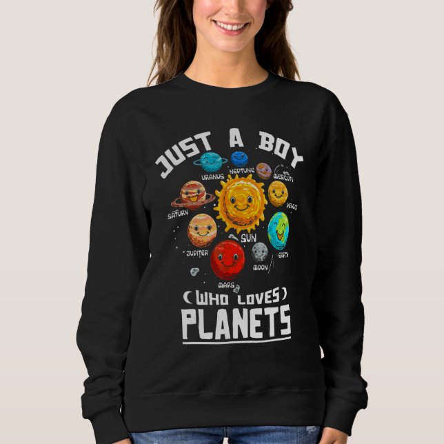 Moletom Apenas um menino que ama planetas espaço Exploraçã (Frente)