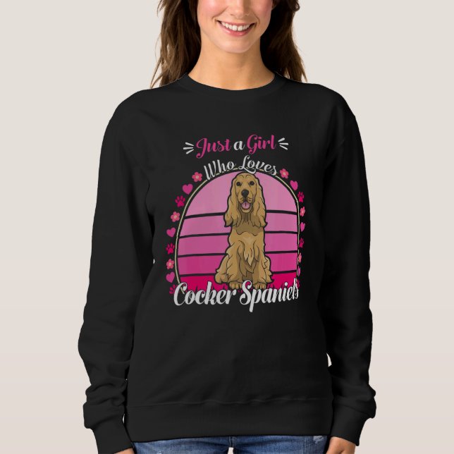 Moletom Apenas Uma Garota Que Ama Cocker Spaniel Cachorro  (Frente)