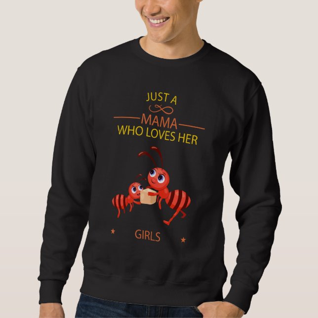 Moletom Apenas Uma Mamãe Que Ama As Meninas Engraçada Dize (Frente)