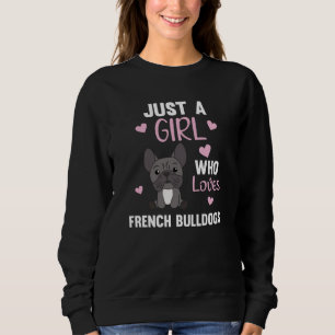 Moletom Apenas Uma Menina Os Bulldog Franceses Adora Kawai
