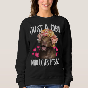 Moletom Apenas Uma Menina Que Adora Pit Bulls Adorava Cach