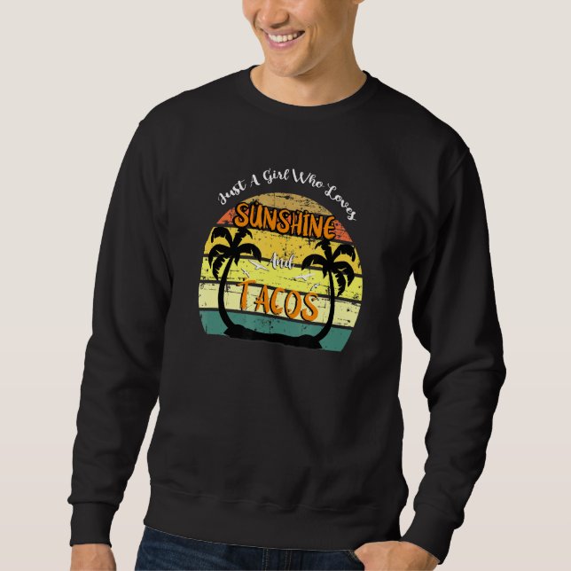 Moletom Apenas Uma Menina Que Adora Tacos De Sol - Retro V (Frente)