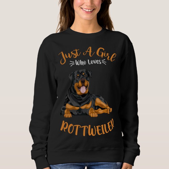 Moletom Apenas Uma Menina Que Ama A Ideia De Rottweiler (Frente)