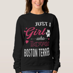 Moletom Apenas Uma Menina Que Ama BOSTON TERRIERS Mulheres