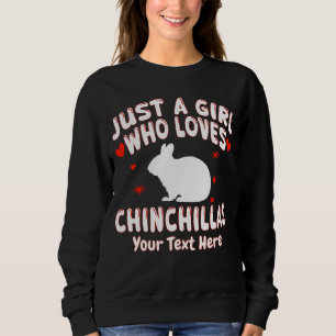 Moletom Apenas Uma Menina Que Ama Chinchilas Personalizado