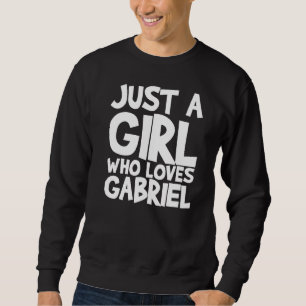 Moletom Apenas Uma Menina Que Ama Gabriel