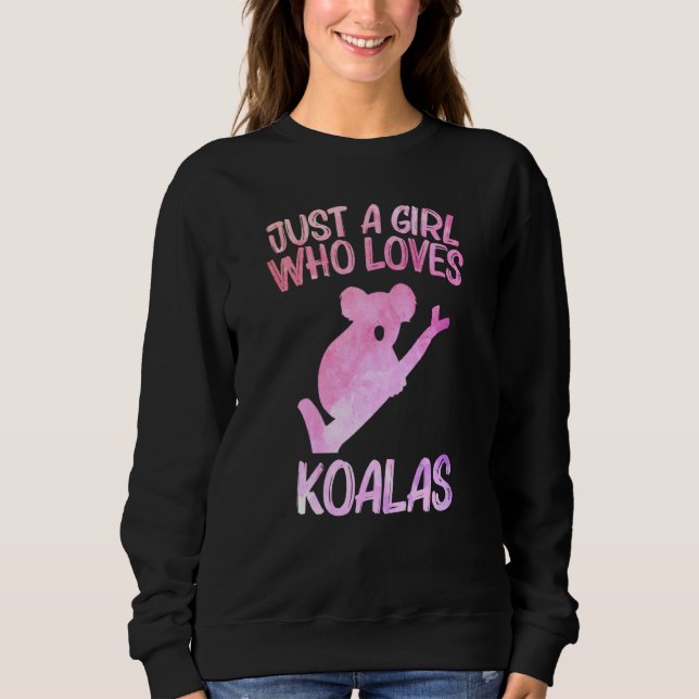 Moletom Apenas Uma Menina Que Ama Koalas Para Mulheres Que (Frente)