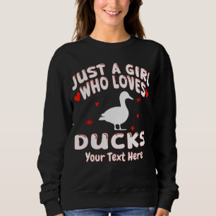 Moletom Apenas Uma Menina Que Ama Patos Personalizado