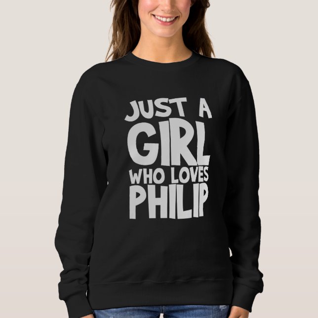 Moletom Apenas Uma Menina Que Ama Philip (Frente)