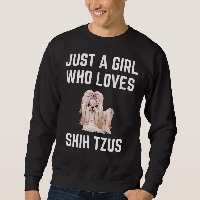 Moletom Apenas Uma Menina Que Ama Shih Tzus (Frente)
