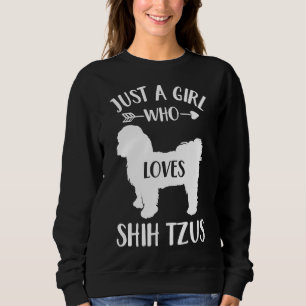 Moletom Apenas Uma Menina Que Ama Shih Tzus Para O Cachorr