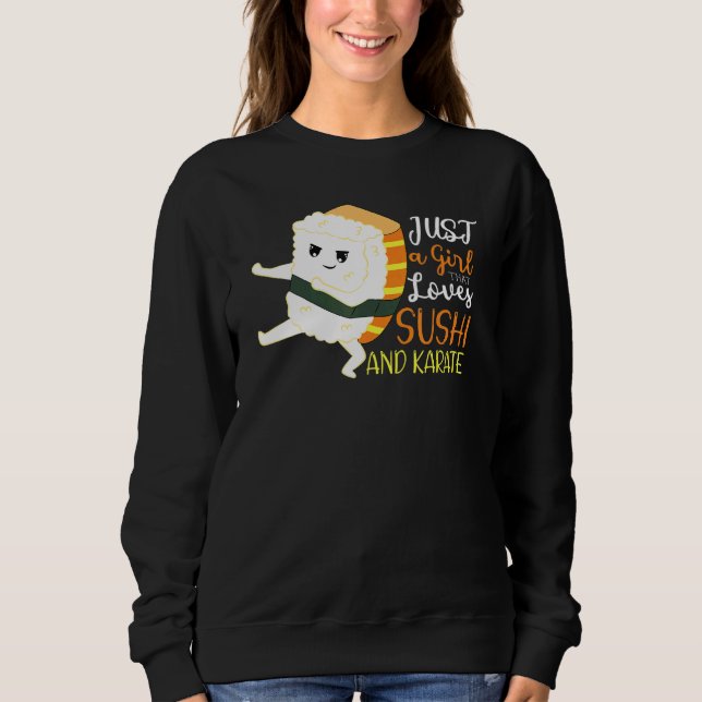 Moletom Apenas Uma Menina Que Ama Sushi E Karate (Frente)