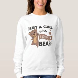 Moletom Apenas Uma Menina Que Ama Ursos - Urso Doce