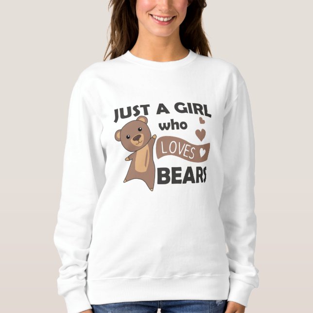 Moletom Apenas Uma Menina Que Ama Ursos - Urso Doce (Frente)