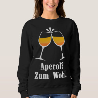 Moletom Aperol zum Wohl Aperolikian  Saying JGA Sprizz