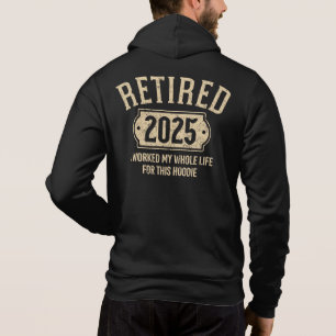 Moletom Aposentado 2025 aposentadoria trabalhou a vida tod