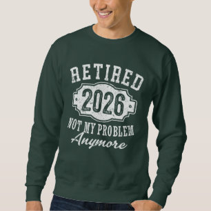 Moletom Aposentado 2026 Aposentadoria Engraçada 2026 Homen