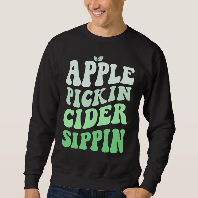Moletom Apple Pickin Cider Sippin Green Apple Picking Harv (Frente)