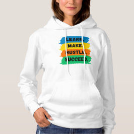 Moletom Aprenda, Faça, Trabalhe Duro, Succeeda, slogan mot