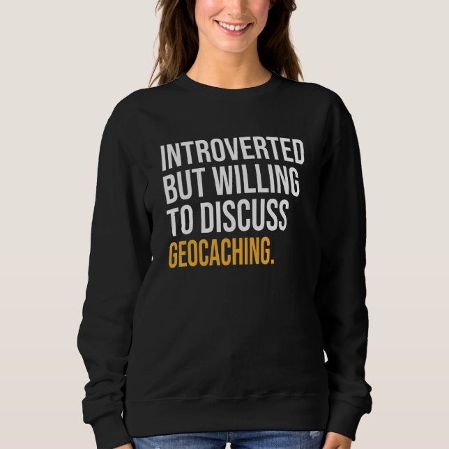Moletom Apresentado, Mas Disposto A Discutir O Geocaching (Frente)