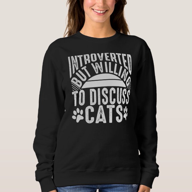 Moletom Apresentado, Mas Disposto A Discutir O Vint Cats C (Frente)