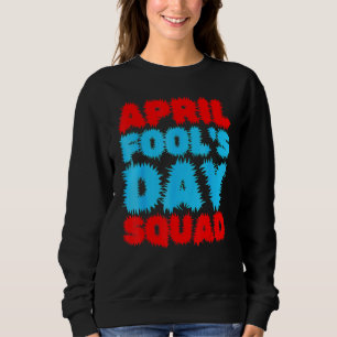 Moletom April Fools Day Squad Brincadeira Cotação April Fo