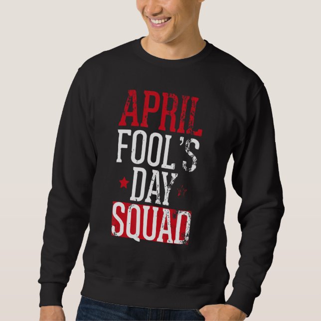 Moletom April Fools Day Squad Brincadeira Kit 1rua April J (Frente)