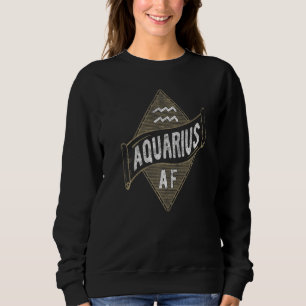 Moletom Aquarius Af Astrology Aquarius Zodiac Birthday