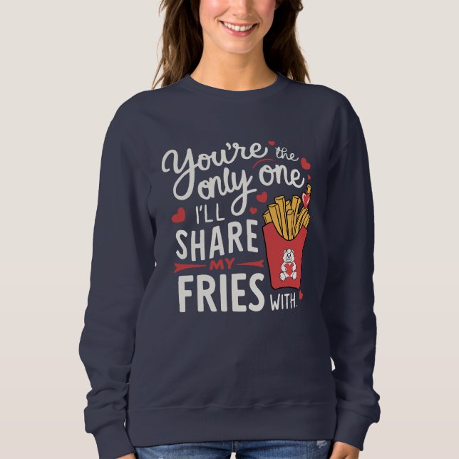 Moletom Aquele que eu vou compartilhar minhas fadas com Na (Frente)