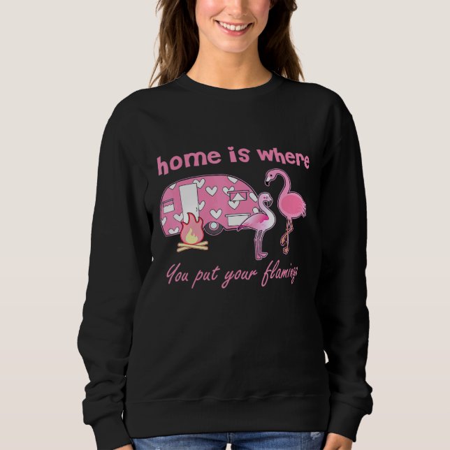 Moletom Aqui É Onde Você Coloca Seu Flamingo (Frente)