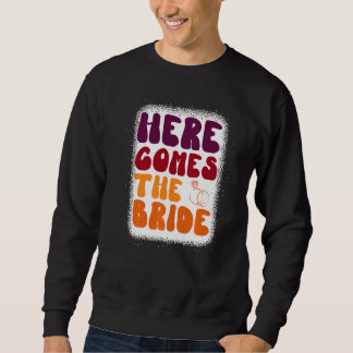 Moletom Aqui Vem A Noiva Retro Groovy Despedida de Solteir