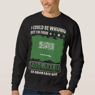 Moletom Arábia Saudita Eu não estou errado Bandeira da Ará