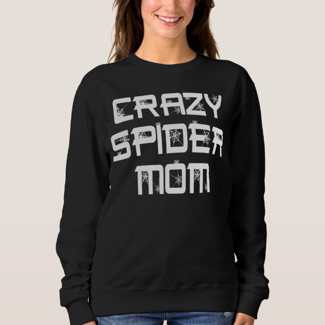 Moletom Aranha Louca Mãe Pet Spider Proprietária Arachnid  (Frente)