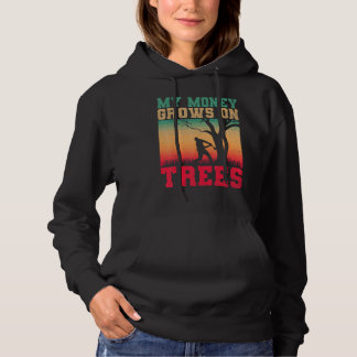 Moletom Arborists My Money Grows On Trees Tree Cutters Tre