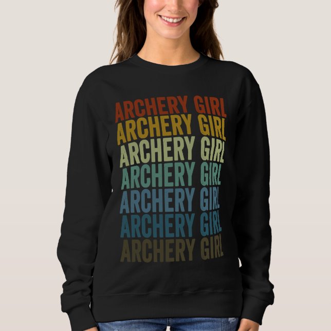 Moletom Archery Girl Archer Bow And Arrow Archery (Frente)