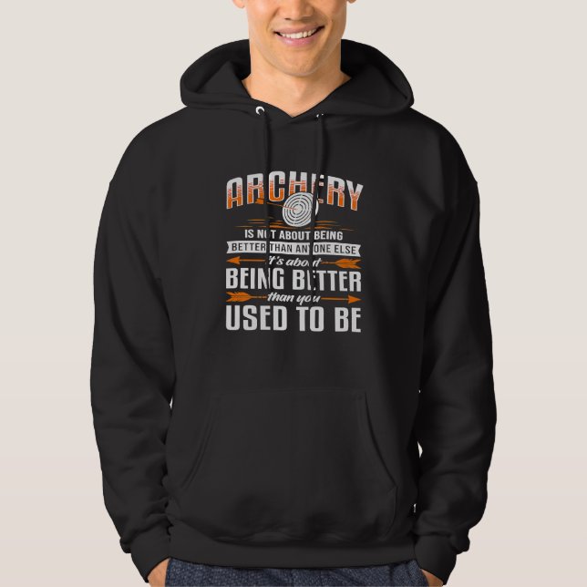 Moletom Archery Não É Sobre Ser Melhor Que Qualquer Outro (Frente)