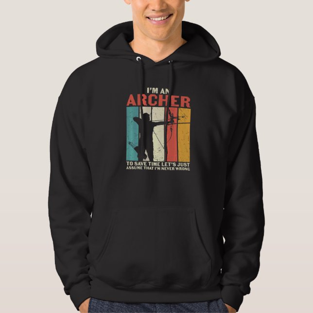 Moletom Archery, sou um Arqueiro, suponho que nunca estou  (Frente)