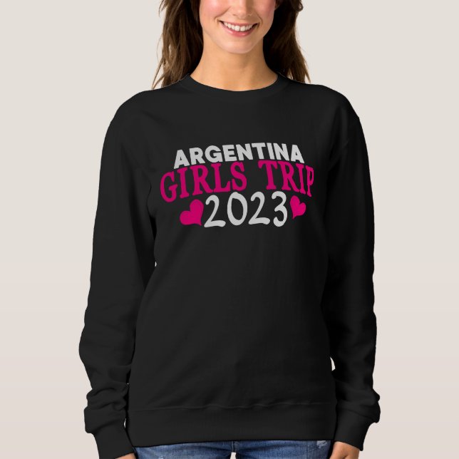 Moletom Argentina Girls Trip  2023 Women's Bachelorette Pa (Frente)