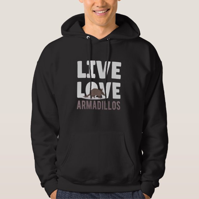 Moletom Armadillo Shirt Armadillo Lover Live Love Armadill (Frente)