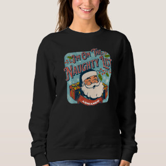 Moletom Armando Christmas Naughty List Santa xmas holiday