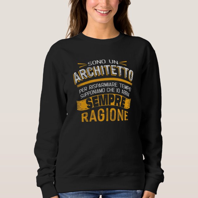 Moletom Arquiteto eu esteja certo (Frente)