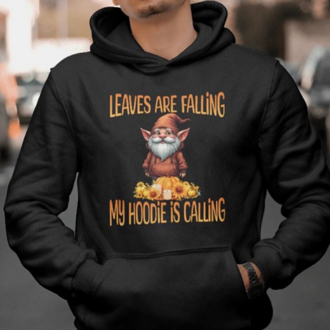 Moletom As Folhas Estão A Cair O Meu Hoodie Está A Chamar  (Criador carregado)